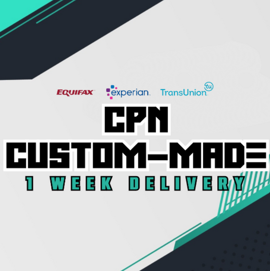 CPN - Custom Made (700 Credit Score)