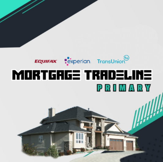 Mortgage Primary Tradeline - $1,000,000 Creditline
