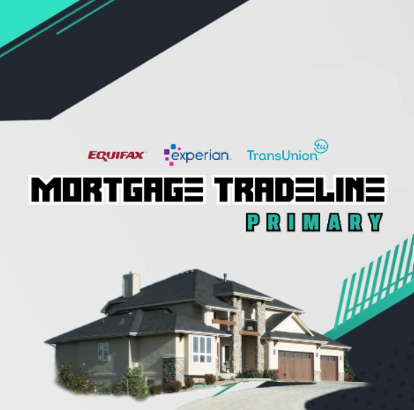 mortgage-primary-tradeline-300-000-creditline-tradelines-r-us-llc