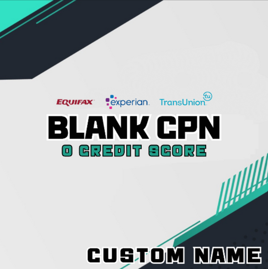 Blank CPN Profile - Custom Made (No Credit Score)